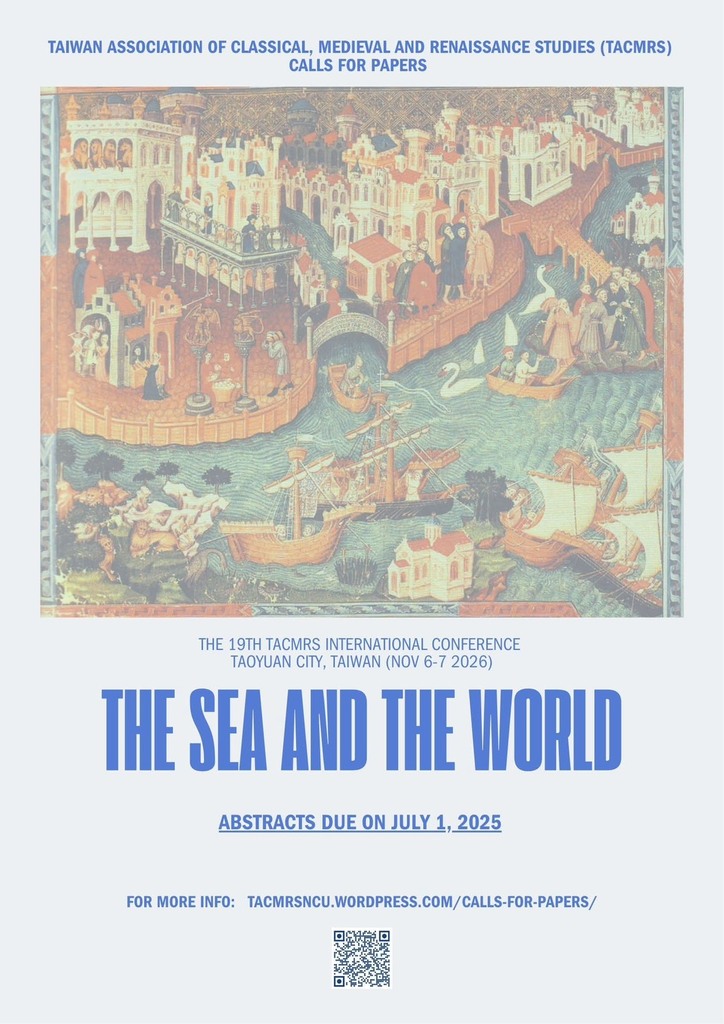 Nov 06-07,2026 Conference｜The 19th International Conference of Taiwan Association of Classical, Medieval, and Renaissance Studies (2026 TACMRS)Image